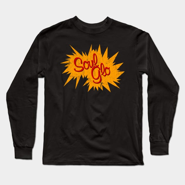 Soul Glo ✅ 80s Movies Long Sleeve T-Shirt by Sachpica